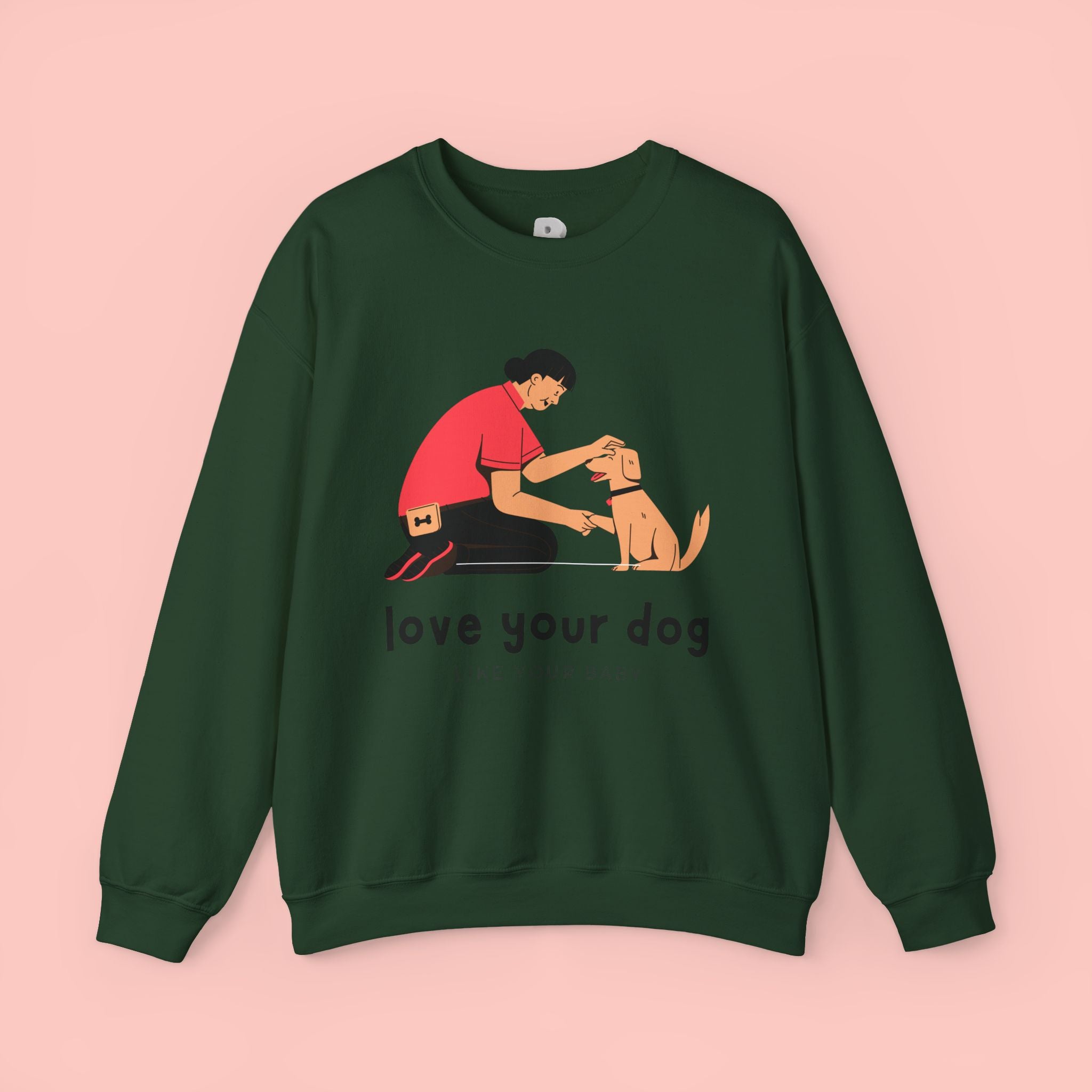 Love Your Dog Crewneck Sweatshirt — Cute Pet Lover Graphic Pullover
