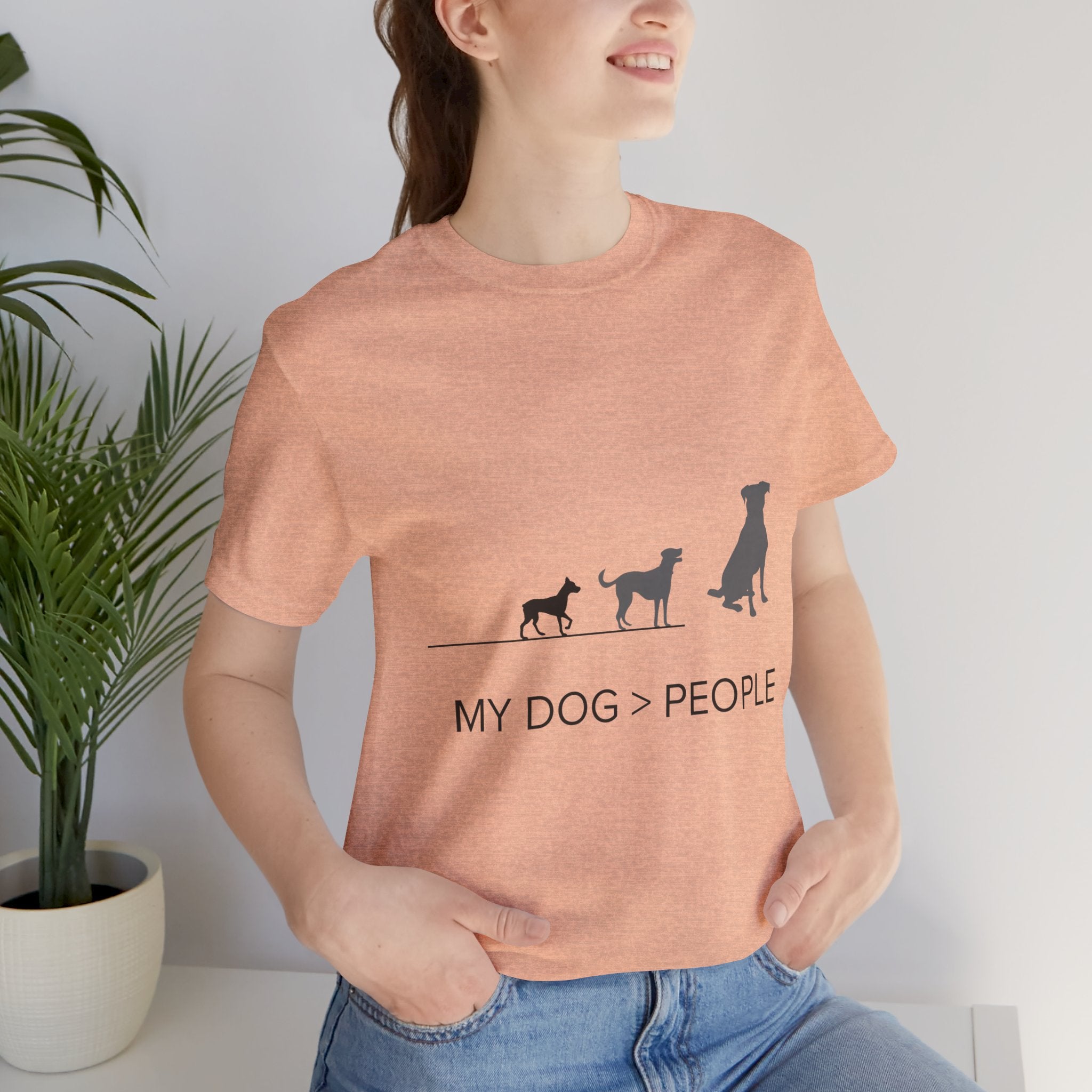 My Dog > People T-Shirt — Funny Dog Lover Tee