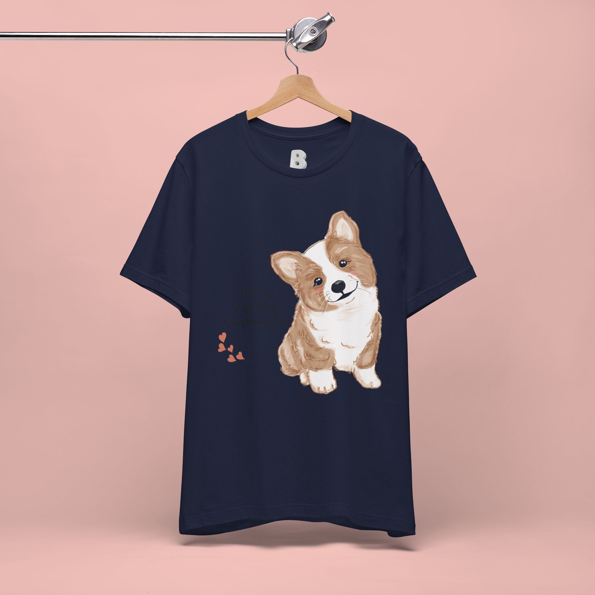 Corgi Love T-Shirt — "This my dog, then everything else" Cute Pet Tee