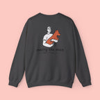 Marry the Man Crewneck Sweatshirt — Cute Dog Lovers Graphic Pullover