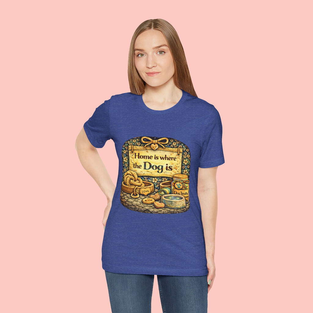 Home Is Where the Dog Is T-Shirt — Cozy Vintage Dog Lover Tee
