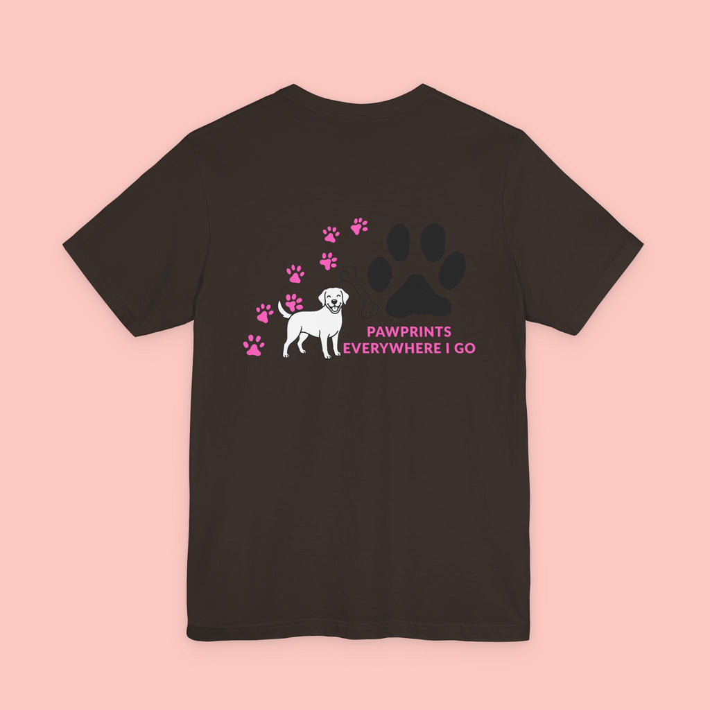 Pawprints Everywhere Tee — Dog Lover Short Sleeve Shirt