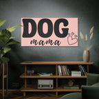 Dog Mama Pink Canvas Wall Art — Heart Pet Mom Decor