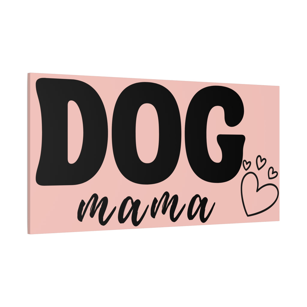 Dog Mama Pink Canvas Wall Art — Heart Pet Mom Decor
