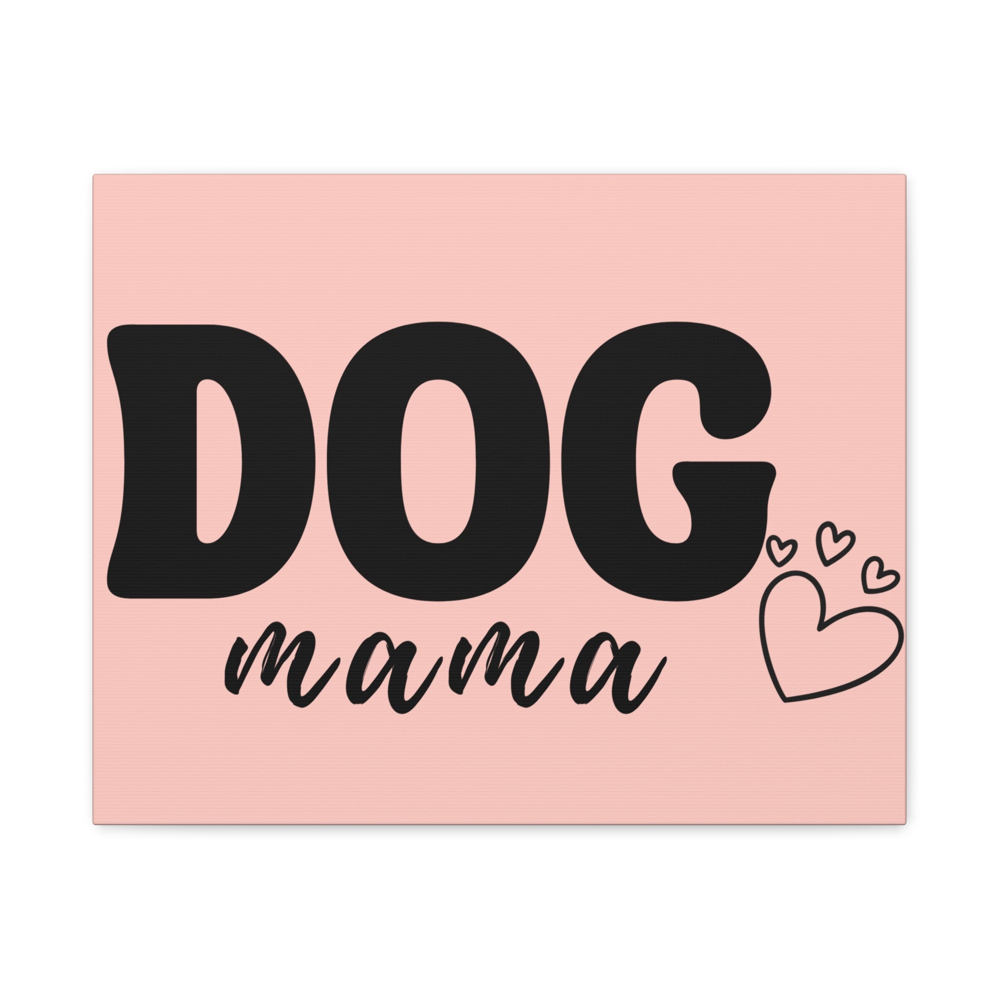 Dog Mama Pink Canvas Wall Art — Heart Pet Mom Decor