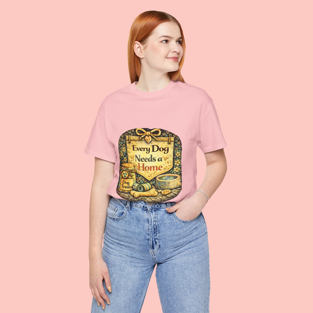 Dog Rescue Tee — "Every Dog Needs a Home" Shelter Support T-Shirt