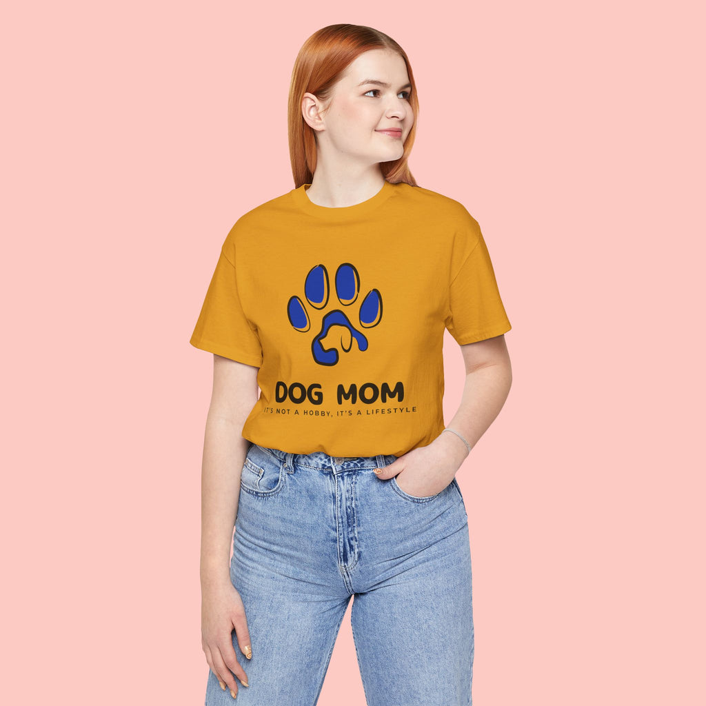 Dog Mom T-Shirt – Blue Paw Graphic "Dog Mom: It's Not a Hobby, It's a Lifestyle"