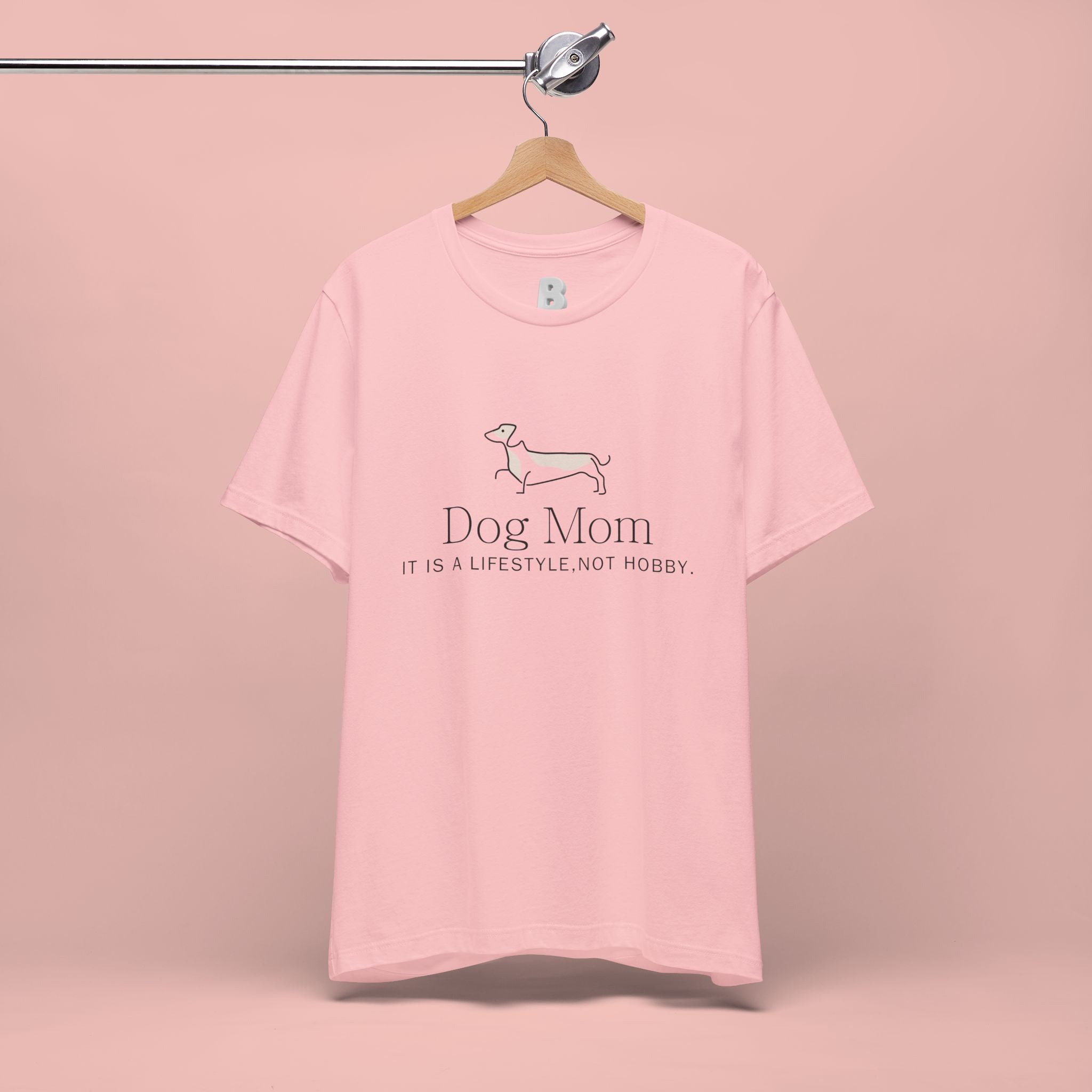 Dog Mom Tee — "Dog Mom: It Is A Lifestyle, Not Hobby" Cute Dachshund Graphic T-Shirt