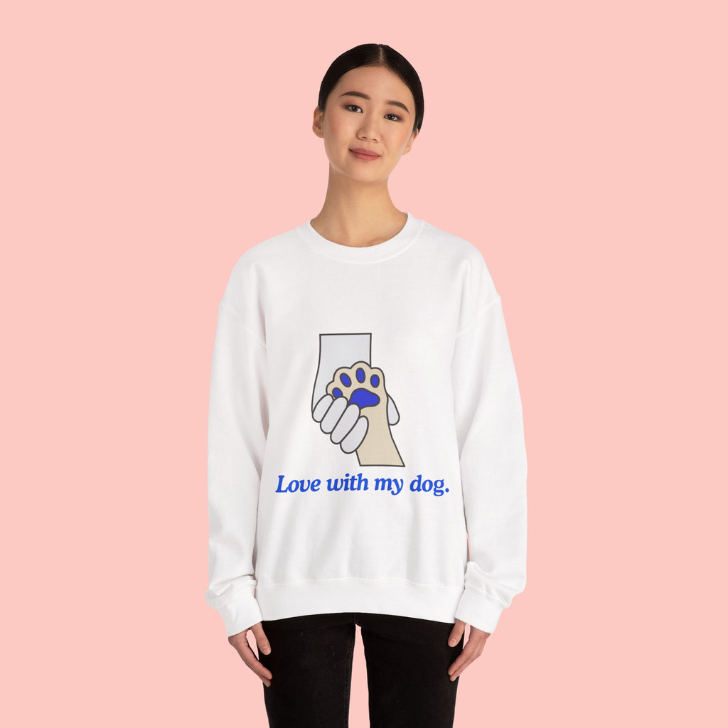 Dog Lover Crewneck Sweatshirt — "Love with my dog." Paw & Hold Graphic