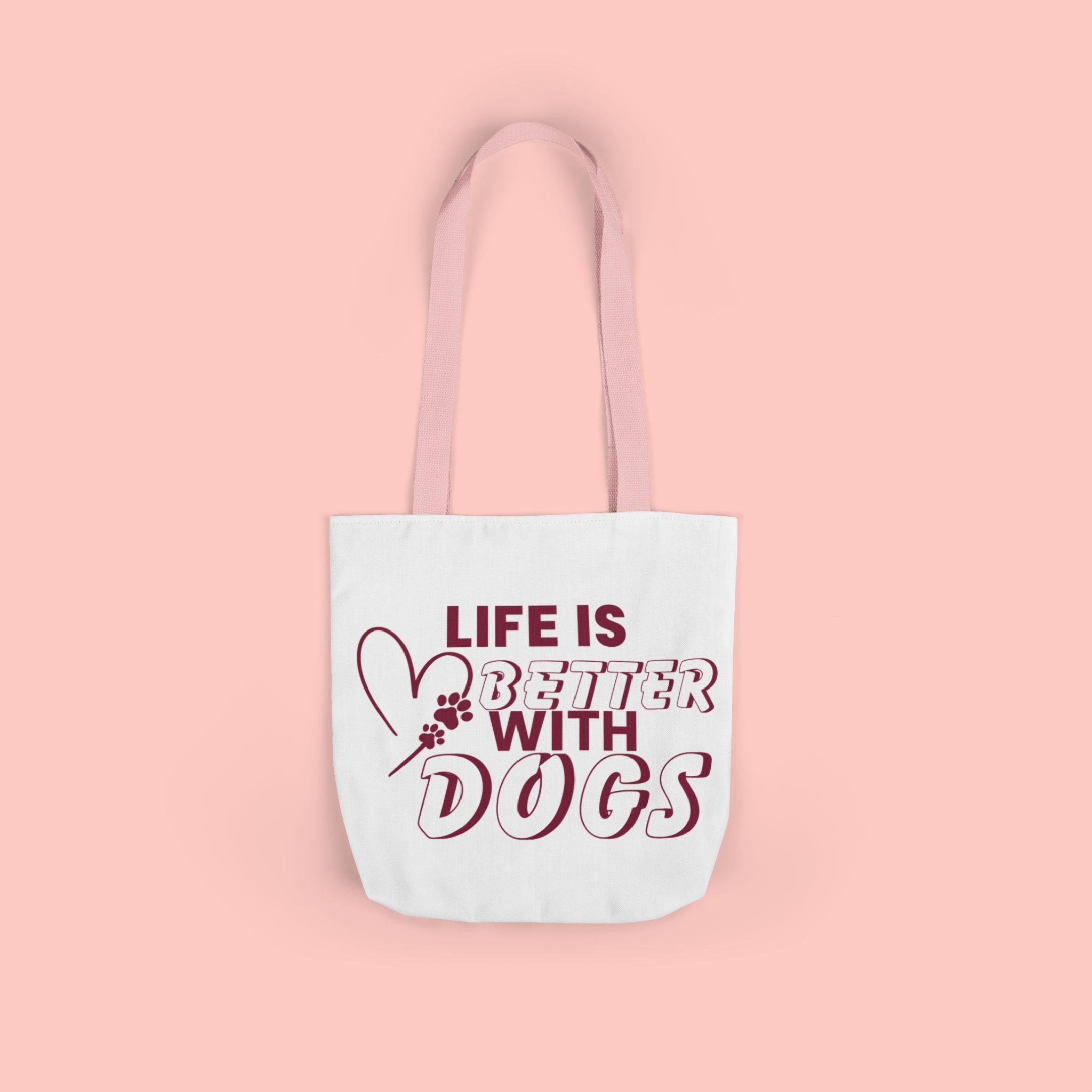 Life Is Better With Dogs Canvas Tote Bag
