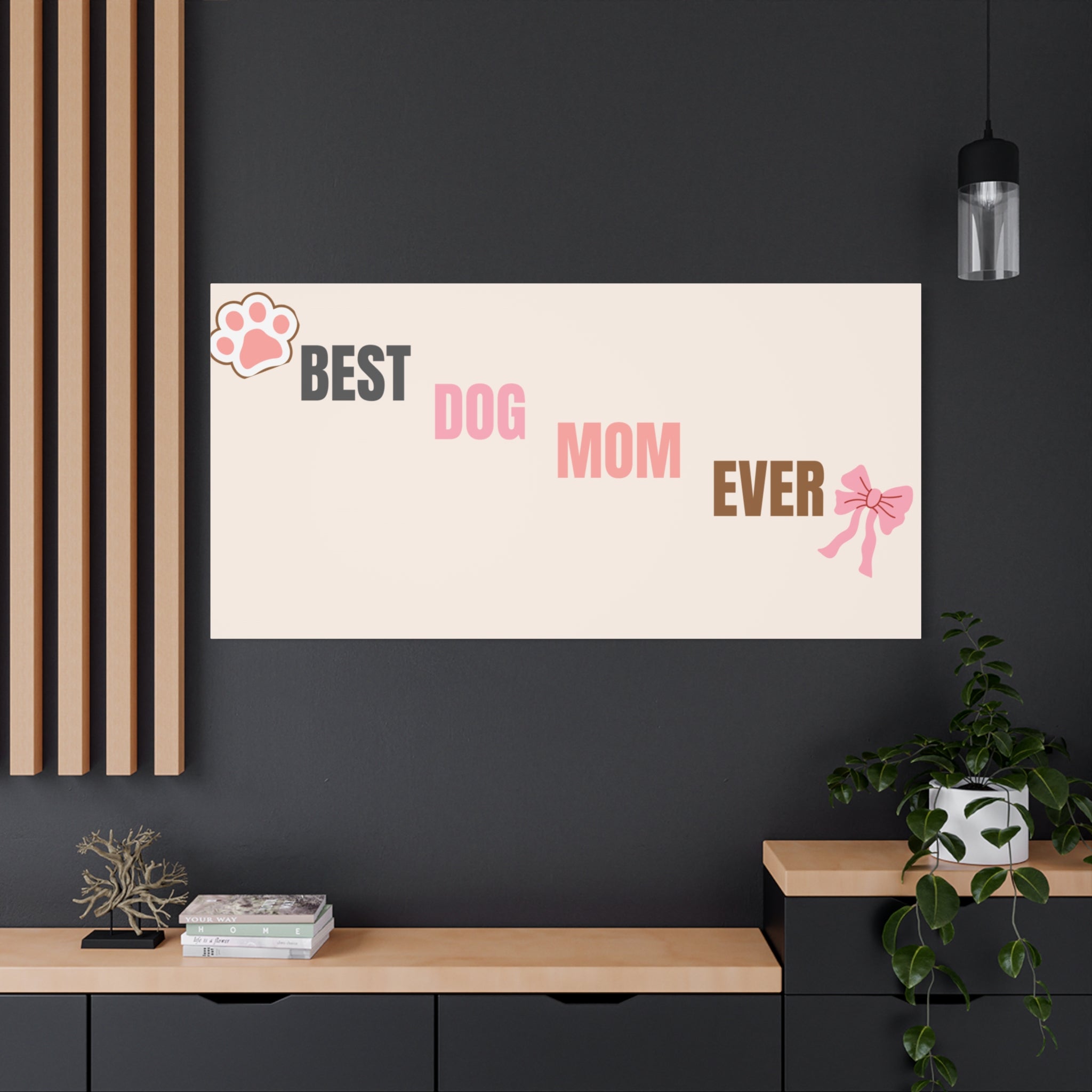 Best Dog Mom Ever Canvas Wall Art — Pink Paw & Bow Matte Stretched Canvas