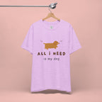 All I Need Is My Dog T‑Shirt — Cute Dachshund Graphic Tee