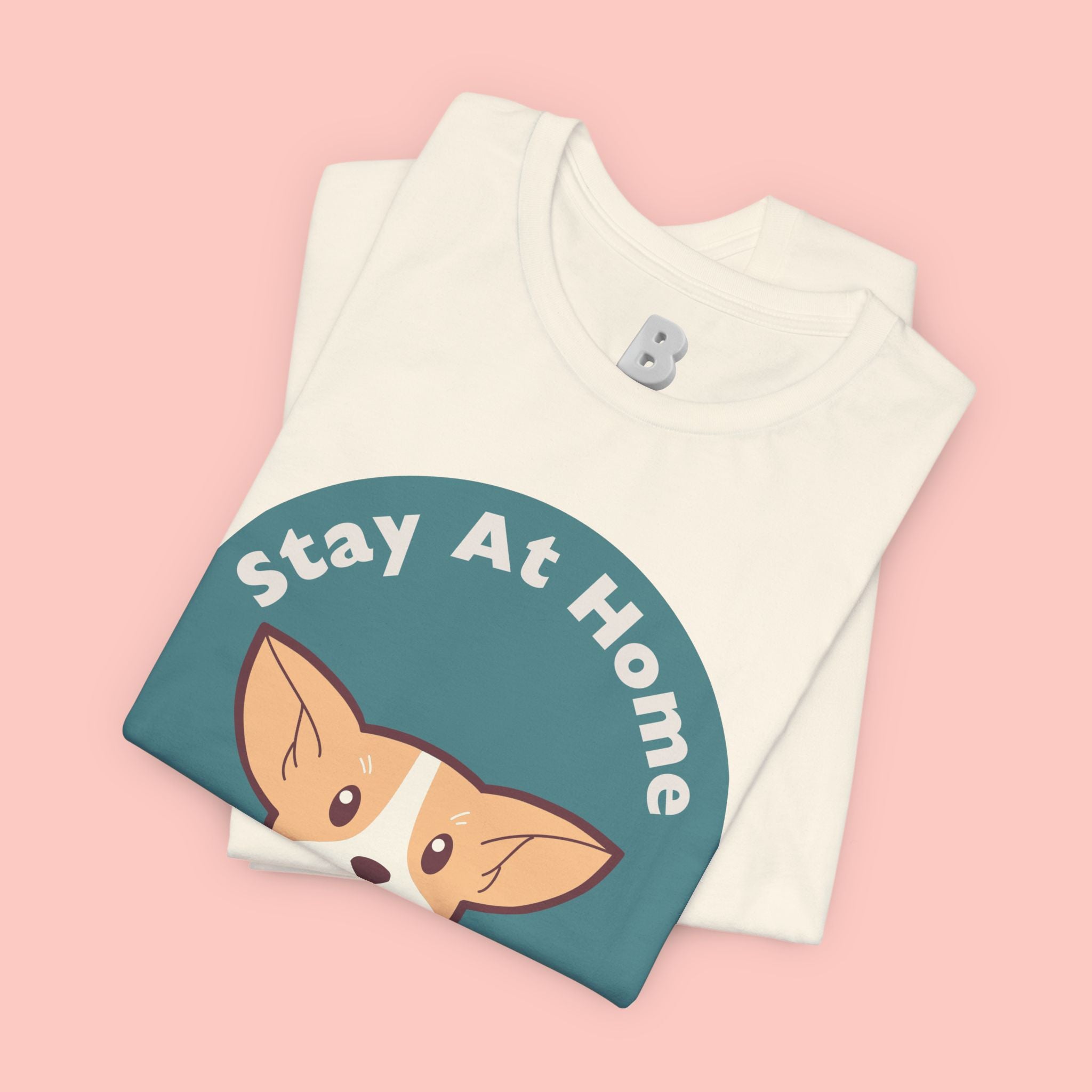 Stay At Home Dog Mom T-Shirt — Cute Corgi Graphic Tee