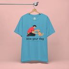 Love Your Dog T-Shirt — Cute Pet Owner Graphic Tee