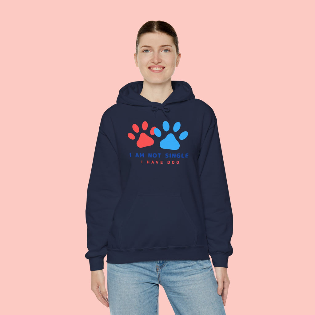 Dog Mom Hoodie – “I Am Not Single I Have Dog” Paw Print Hoodie