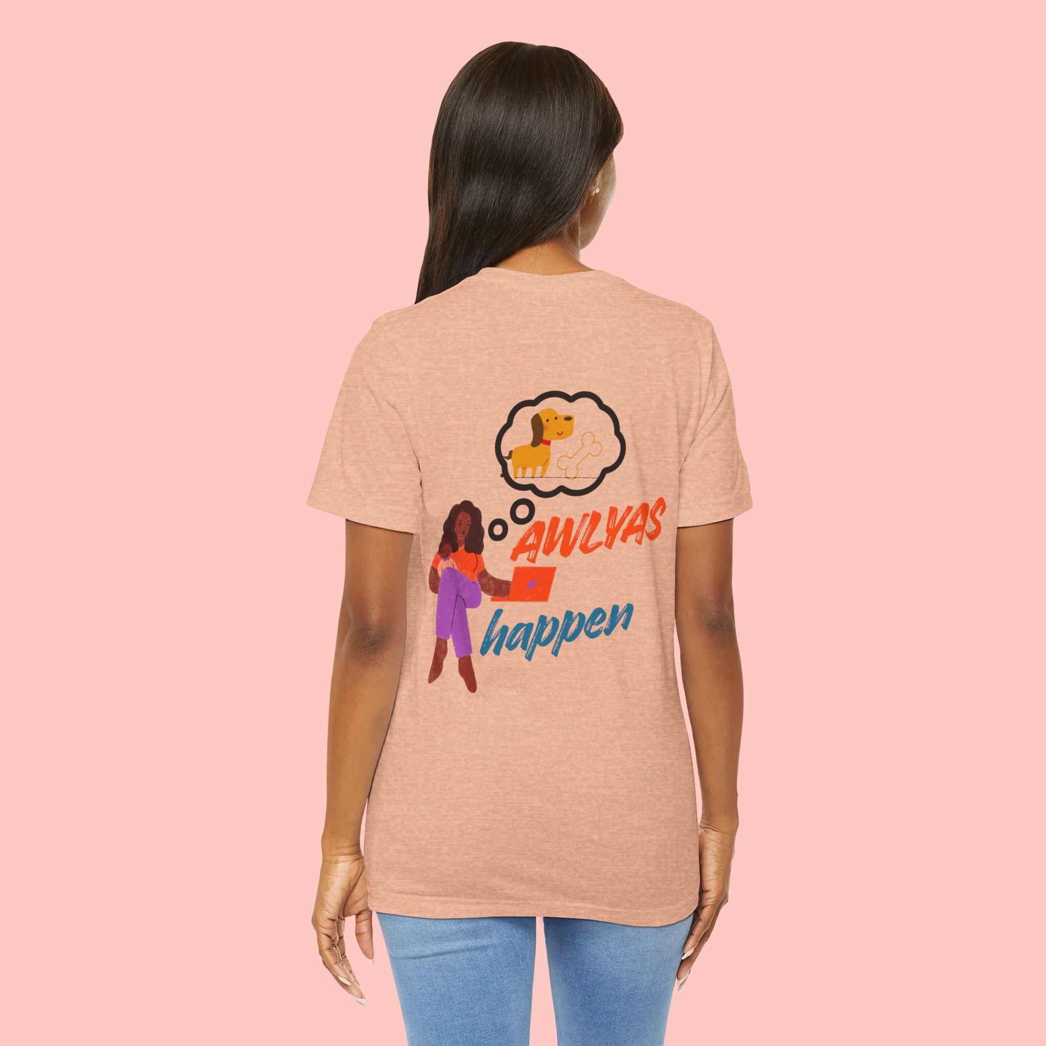 T‑Shirt — "Always Happen" Graphic Tee with Woman & Thought Bubble