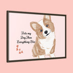 Framed Canvas Print — "First My Dog, Then Everything Else" Corgi Wall Art