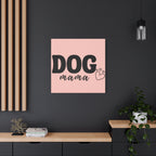 Dog Mama Pink Canvas Wall Art — Heart Pet Mom Decor