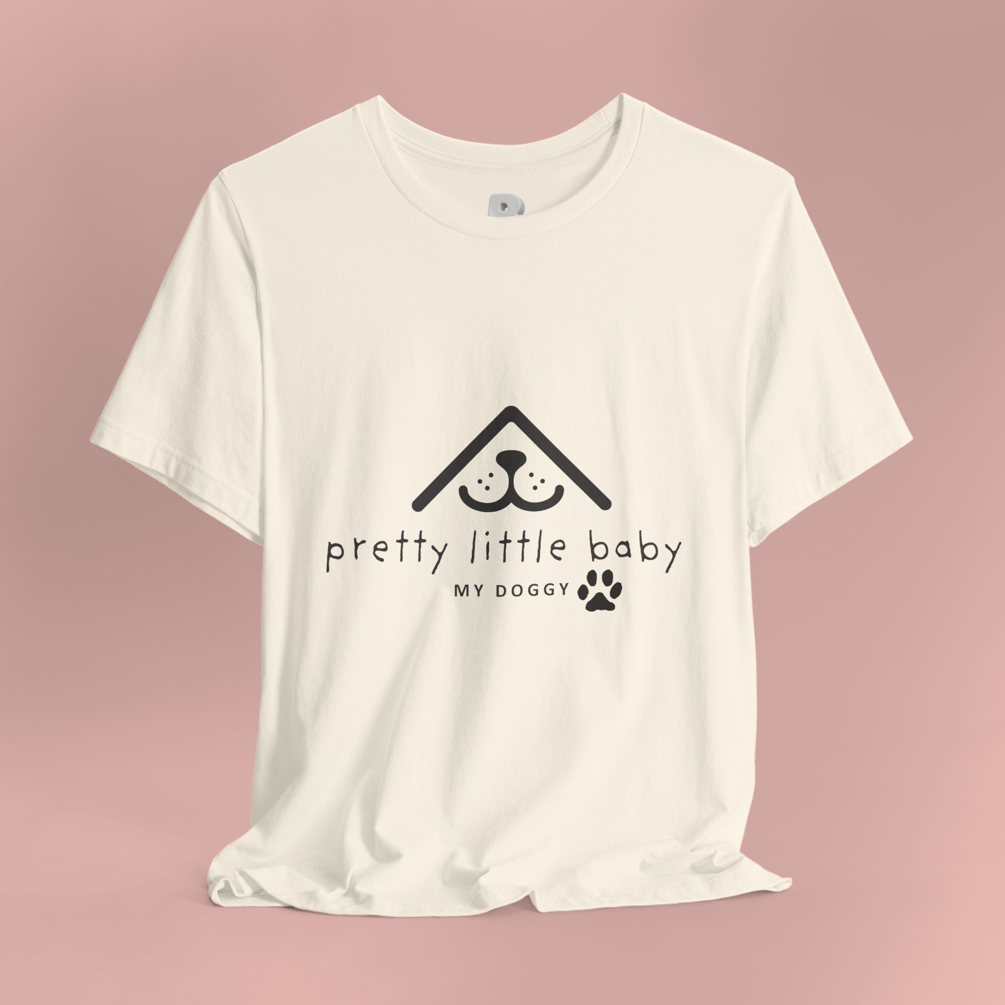 Pretty Little Baby My Doggie T-Shirt