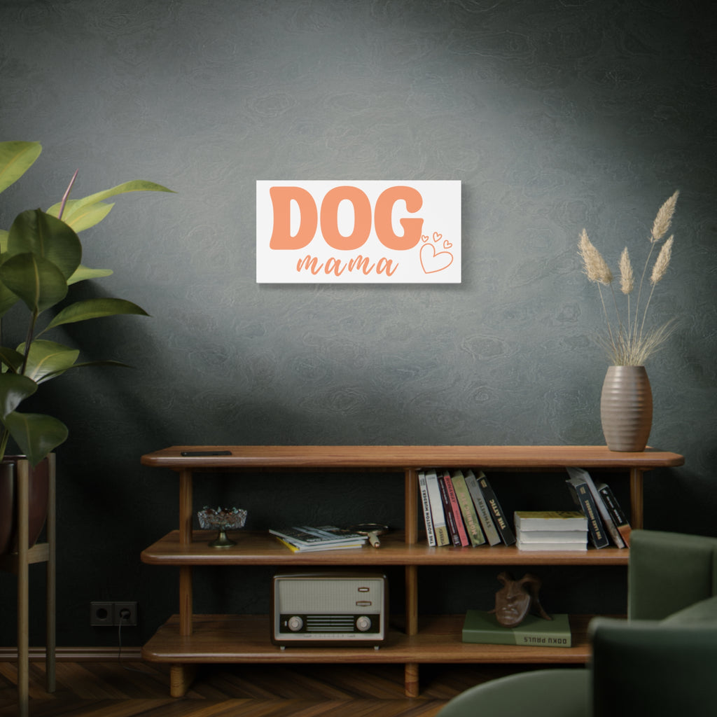 Dog Mama Matte Canvas Wall Art – Peach Script Pet Lover Decor