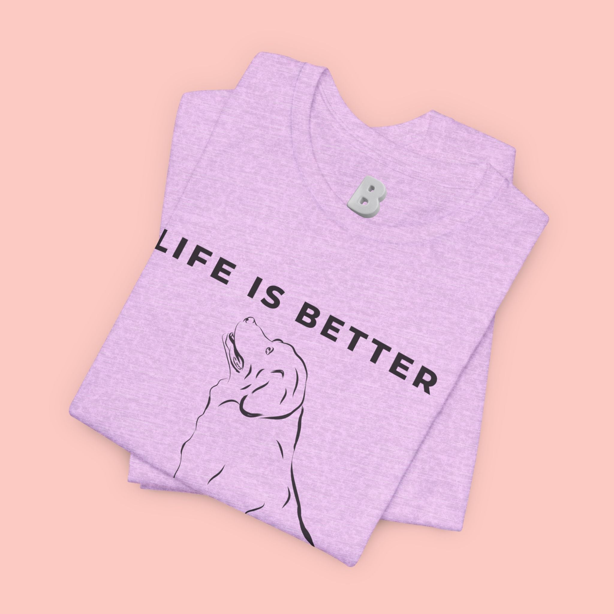Dog Lover T-Shirt – “Life Is Better With My Dog” Graphic Tee