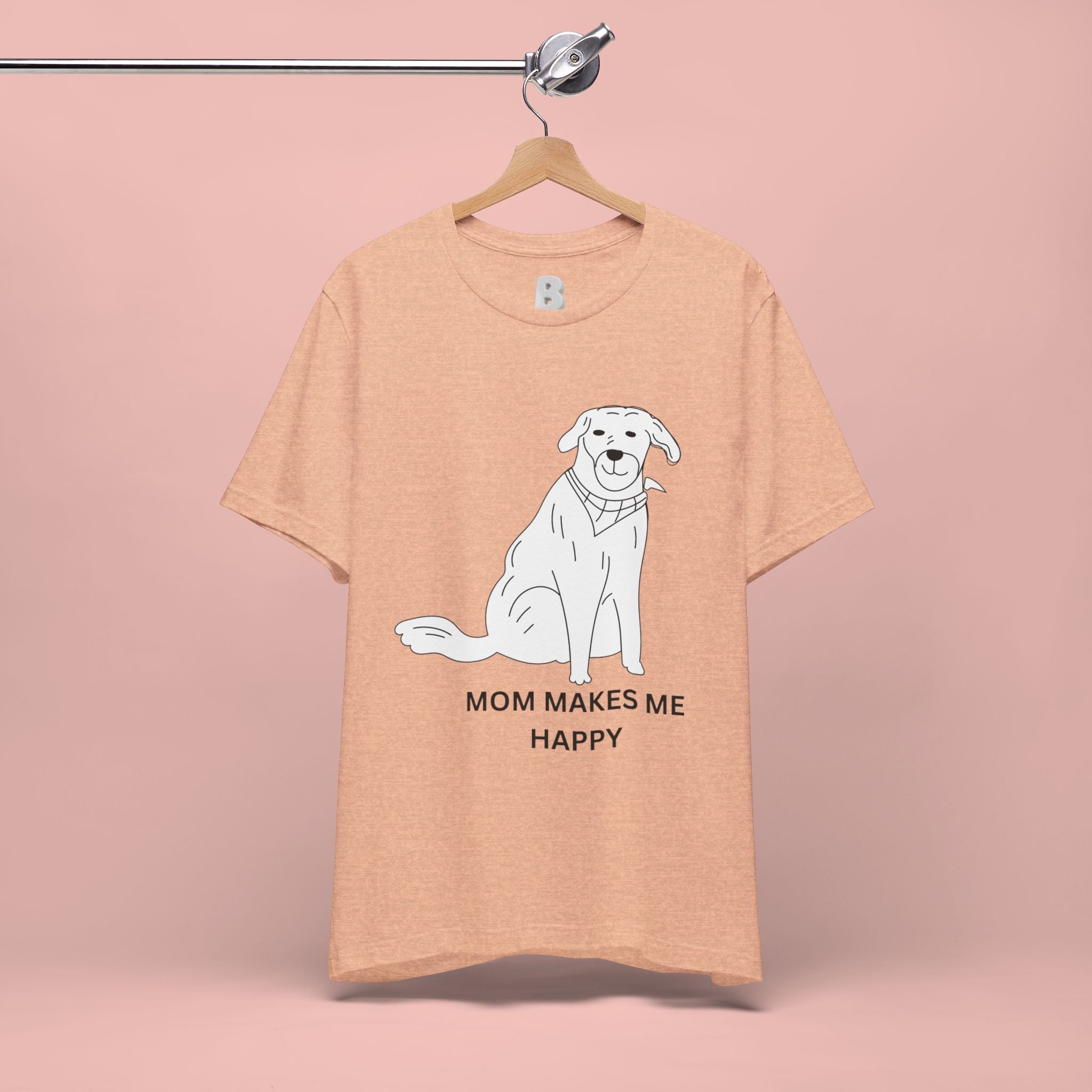 Mom Makes Me Happy Dog T-Shirt