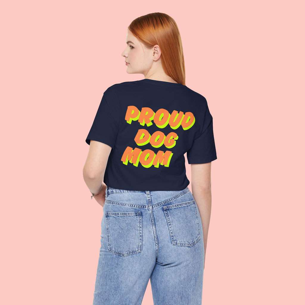 Proud Dog Mom T-Shirt — Bold Retro Text Tee for Dog Lovers