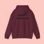 Cuddle Day Hoodie — “Sunday = Cuddle Day” Cozy Pullover