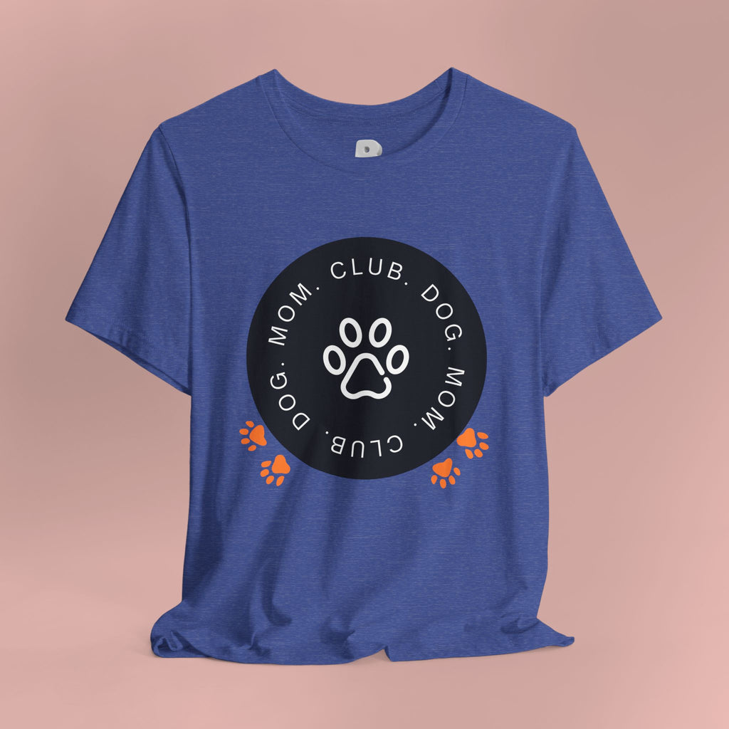 Dog Mom Club T-Shirt — Paw Print Graphic Tee for Pet Lovers