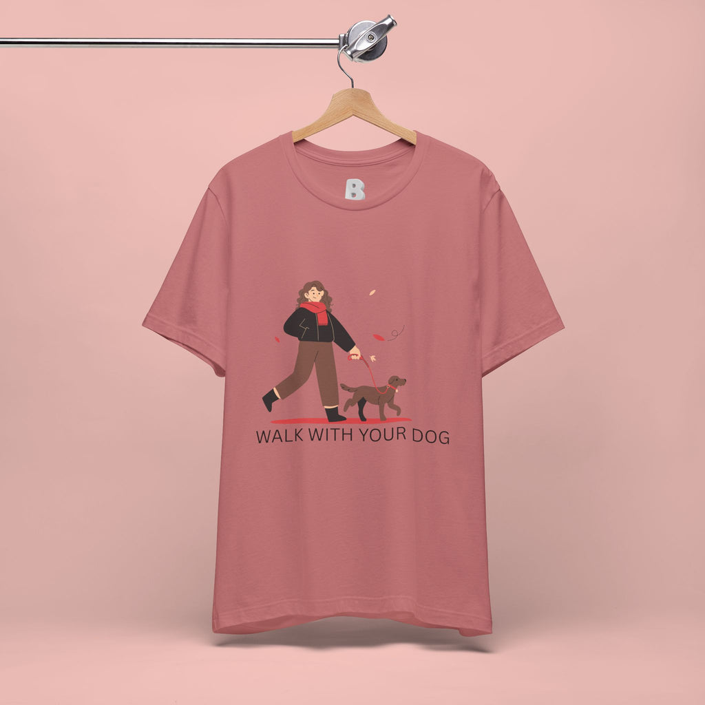 Walk With Your Dog Tee — Cute Dog Walking Graphic T-Shirt