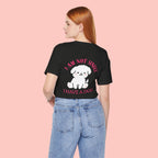 I Am Not Single I Have A Dog T-Shirt — Cute Puppy Graphic Tee
