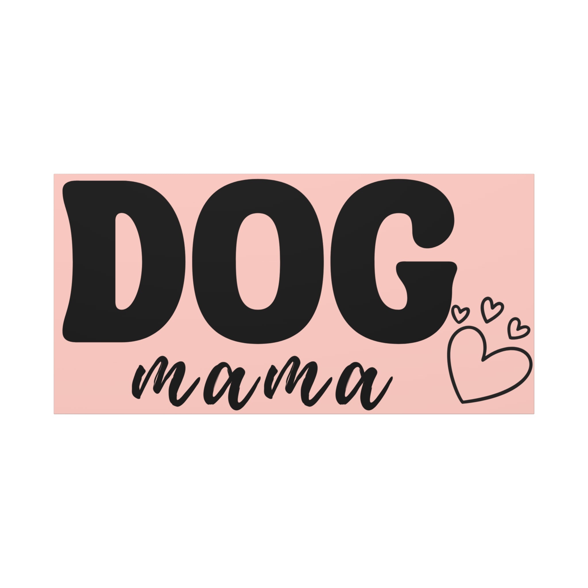Dog Mama Pink Canvas Wall Art — Heart Pet Mom Decor