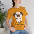 Pug 'My Kids Have Paws' T-Shirt