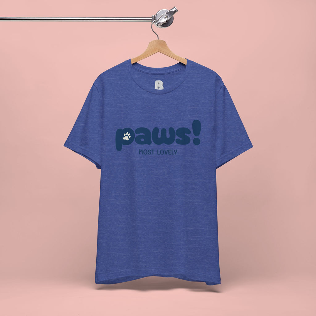 Paws! Cute Paw Print Tee — "Most Lovely" Graphic T-Shirt for Dog & Cat Lovers