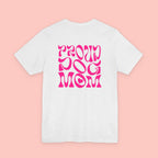 Proud Dog Mom T-Shirt — Retro Pink Graphic Tee for Pet Lovers