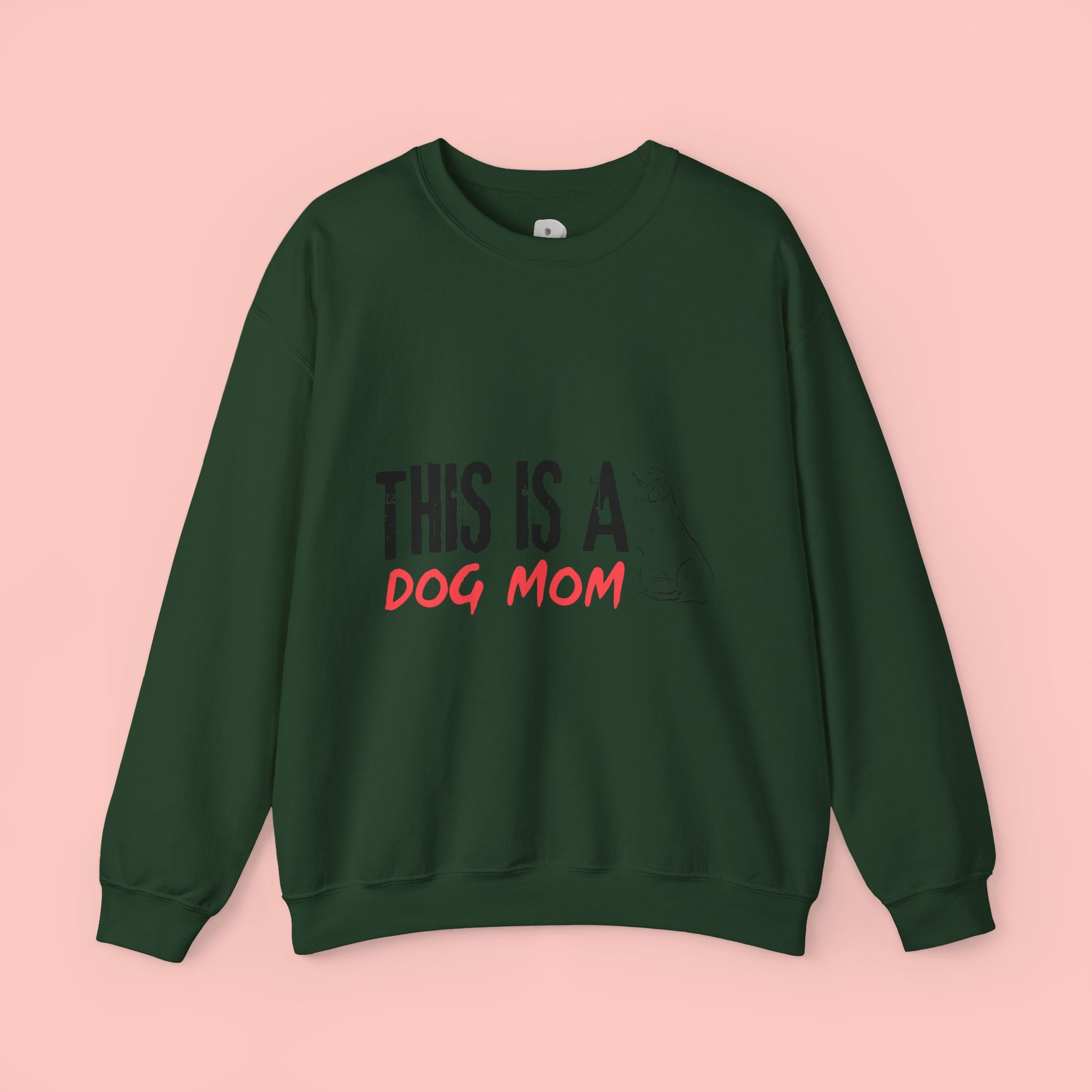 Dog Mom Crewneck Sweatshirt — "This Is A Dog Mom" Cozy Pullover