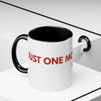 One More Dog Coffee Mug — Cute Dog Lover Accent Mug (11/15oz)
