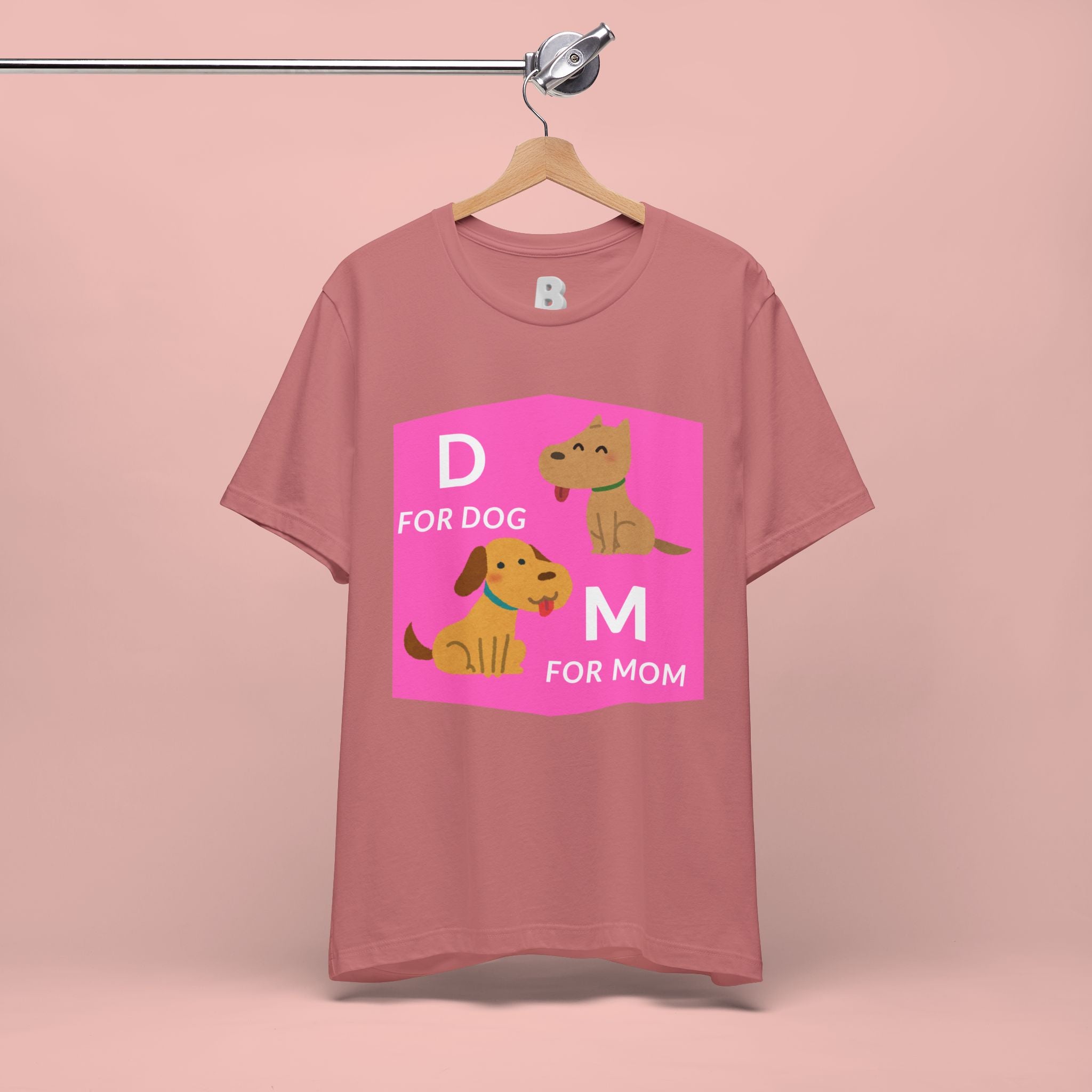 Dog Mom T-Shirt — Cute Pink "D for Dog, M for Mom" Graphic Tee
