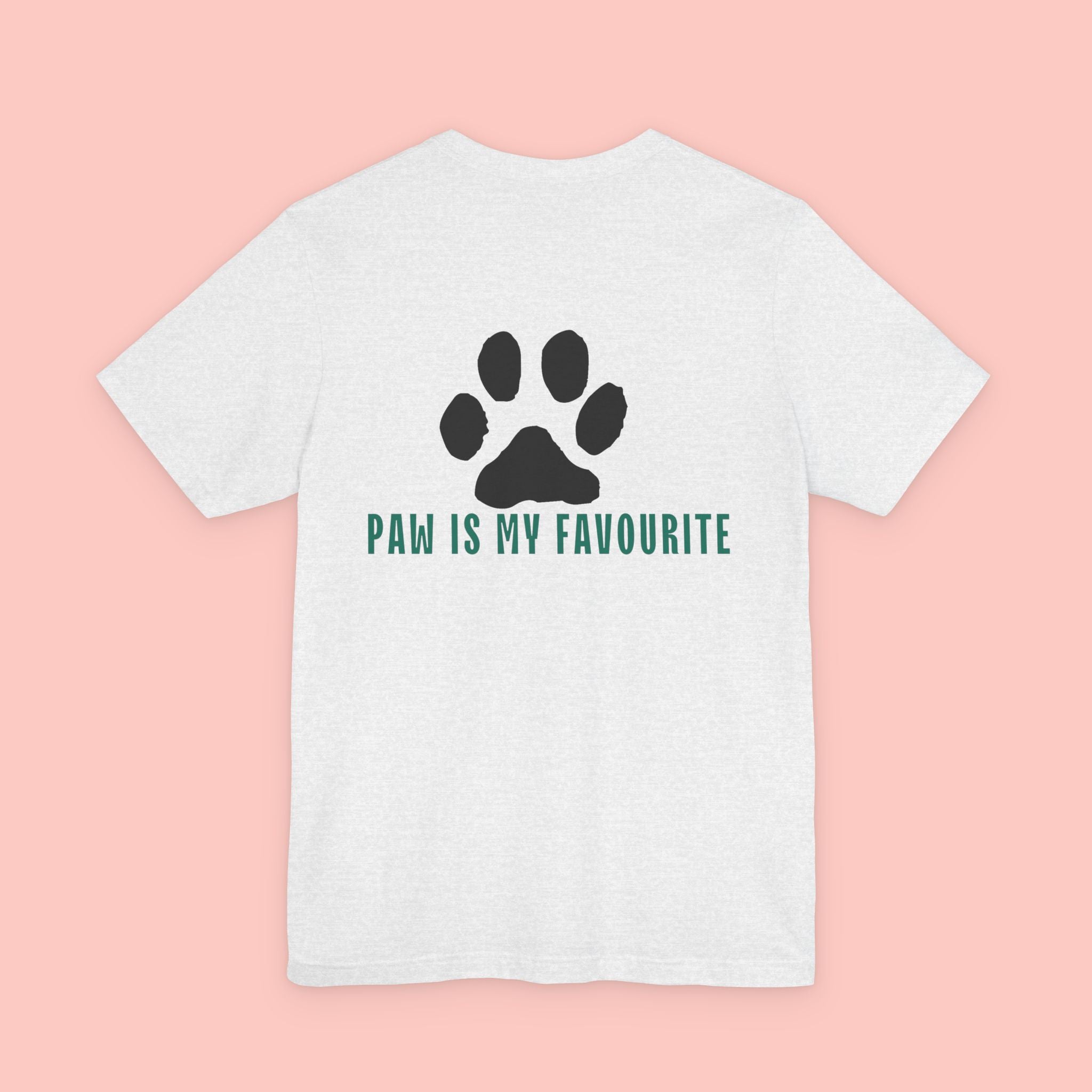 Paw Is My Favourite Tee