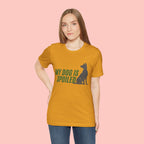 My Dog Is Spoiled T‑Shirt — Funny Dog Lover Tee with Sitting Dog Graphic