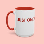 One More Dog Coffee Mug — Cute Dog Lover Accent Mug (11/15oz)
