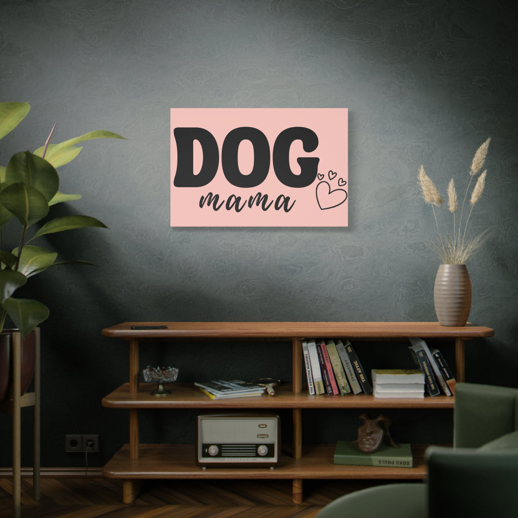 Dog Mama Pink Canvas Wall Art — Heart Pet Mom Decor