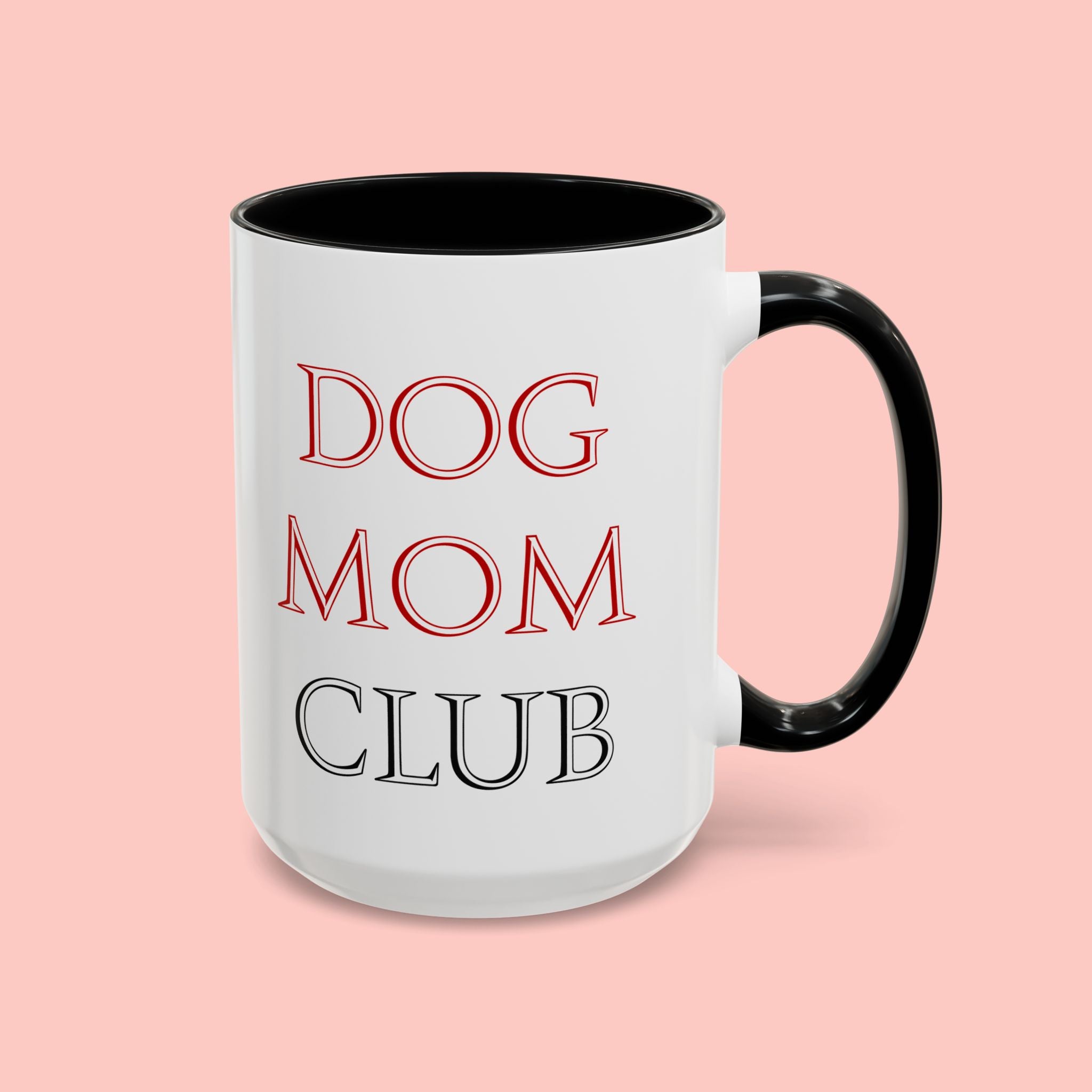Dog Mom Club Accent Coffee Mug — Funny Pet Lover Gift (11/15 oz)