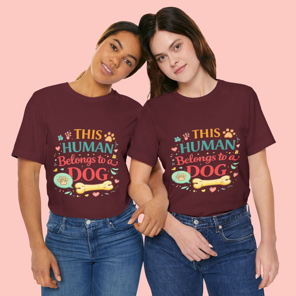 Dog Lover T-Shirt — "This Human Belongs to a Dog" Cute Paw Print Tee