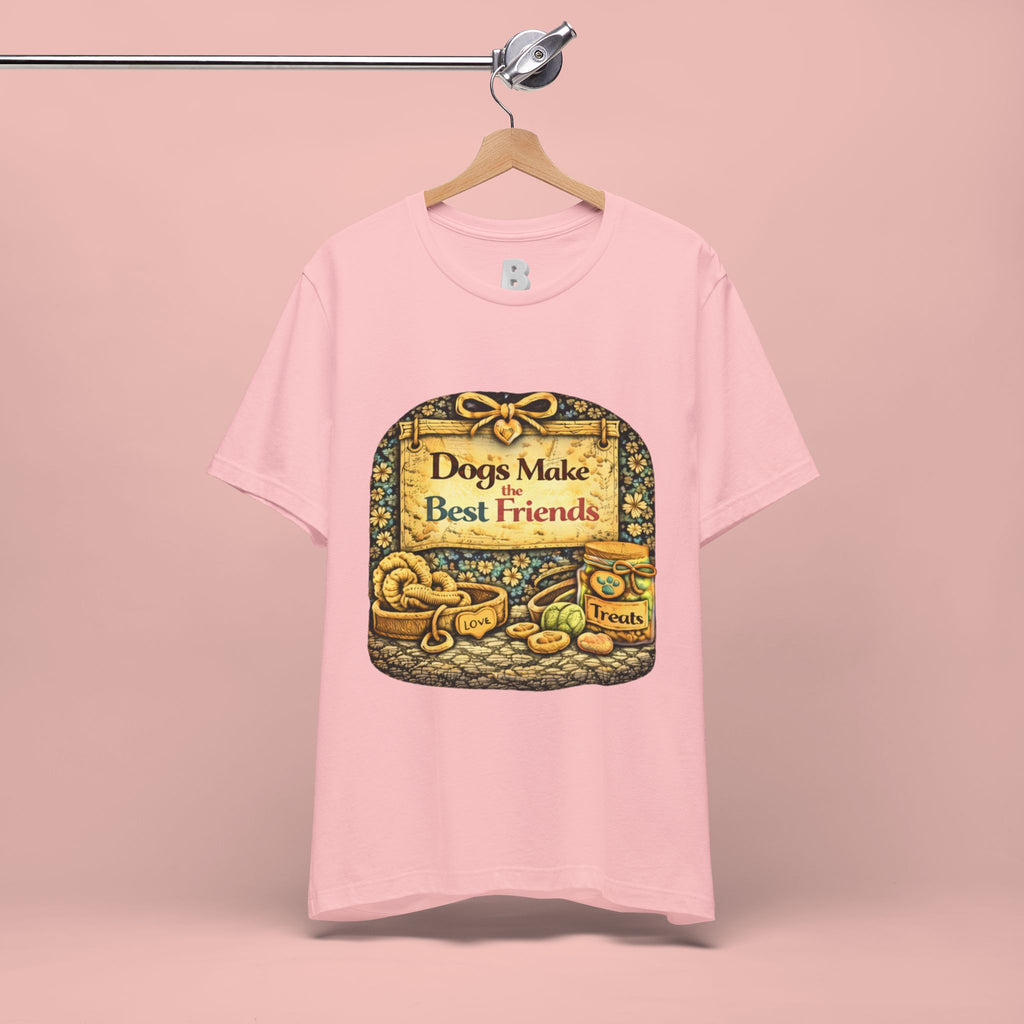 Dogs Make the Best Friends T-Shirt