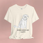 Mom Makes Me Happy Dog T-Shirt