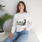 My Dog Is Spoiled Sweatshirt