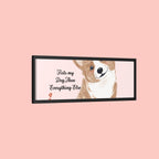 Framed Canvas Print — "First My Dog, Then Everything Else" Corgi Wall Art