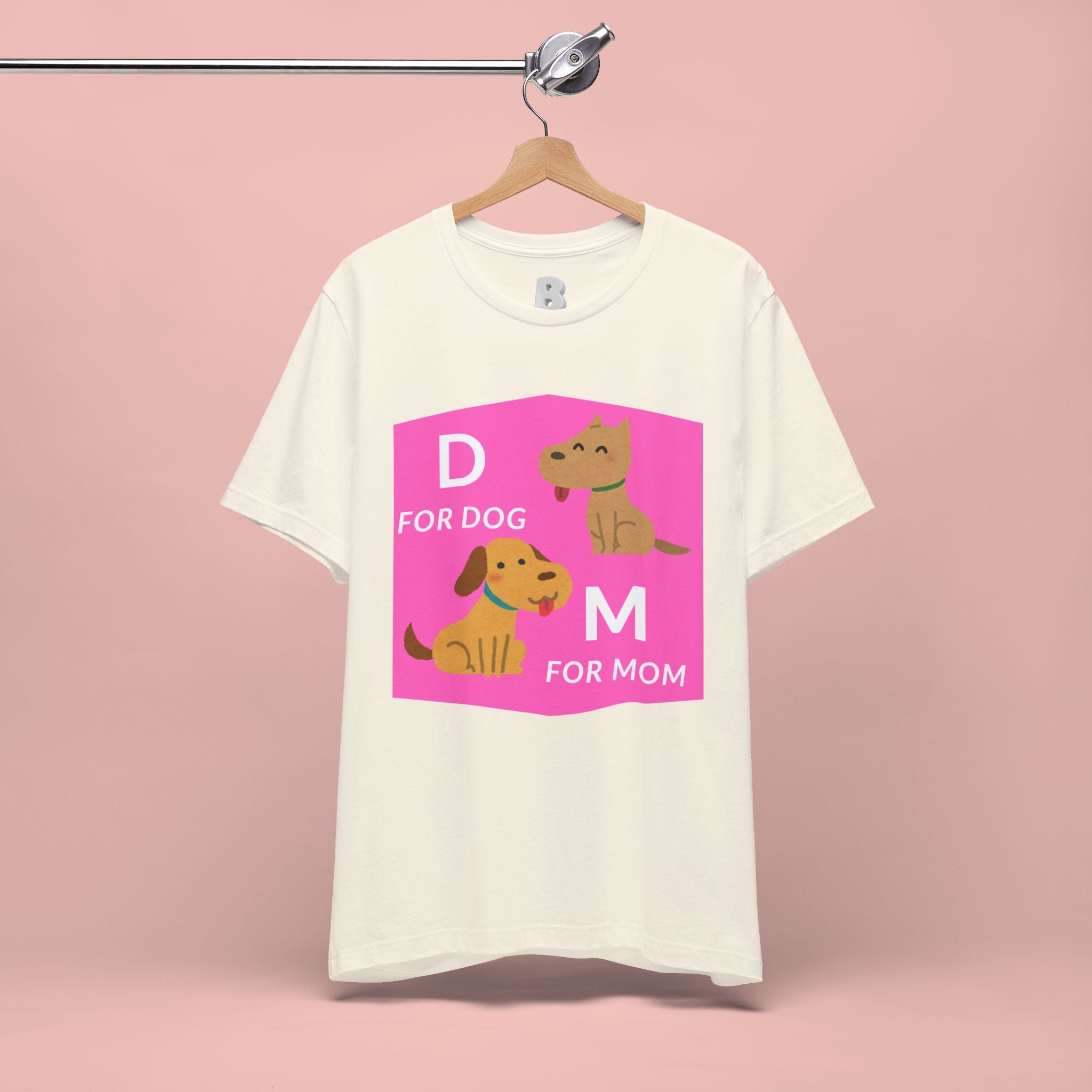 Dog Mom T-Shirt — Cute Pink "D for Dog, M for Mom" Graphic Tee