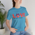 Dog Lover Tee - "LOVE My Dog > People" Paw Print Graphic T-Shirt